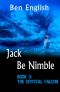 [Jack Be Nimble 03] • The Crystal Falcon